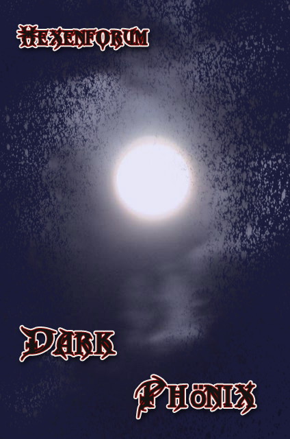 Hexenzeitung und Magierzeitung Dark Phönix Feiern im Hexen-Jahreskreis Hexenzeitung und Magierzeitung Dark Phönix Bild mit Vollmond