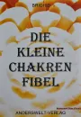 Hexenshop Dark Phönix Die kleine Chakren Fibel